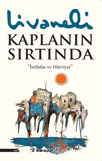 Kaplanın Sırtında – Ciltli - İnkılap Kitabevi Kitap