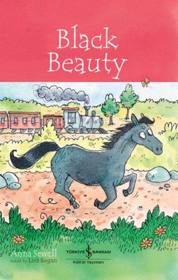 Black Beauty - Children’s Classic - İş Bankası Kültür Yayınları Kitap