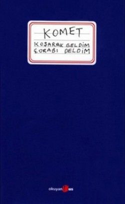 Komet Koşarak Geldim Çorabı Deldim - Okuyan Us Yayın Kitap