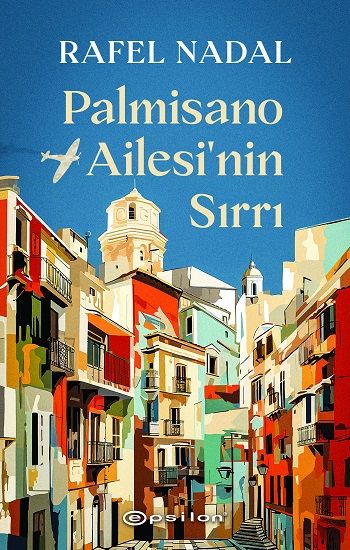 Palmisano Ailesi'nin Sırrı - Epsilon Yayınları Kitap