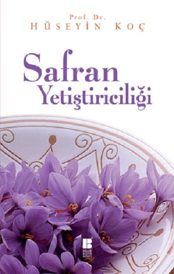 Safran Yetiştiriciliği - Bilge Kültür Sanat Kitap