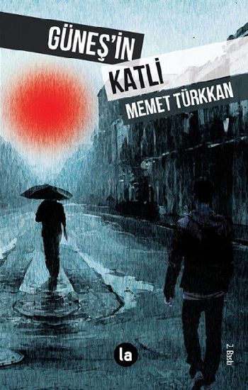 Güneş’in Katli - La Kitap Yayınları Kitap