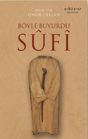 Böyle Buyurdu Sufi - Muhit Kitap Kitap