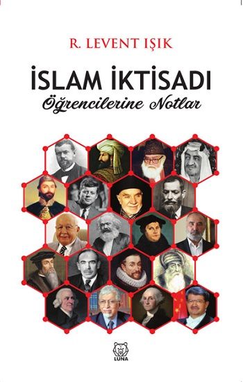 İslam İktisadı Öğrencilerine Notlar - Luna Yayınları Kitap