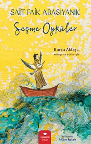 Sait Faik Abasıyanık - Seçme Öyküler - Redhouse Kidz Yayınları Kitap