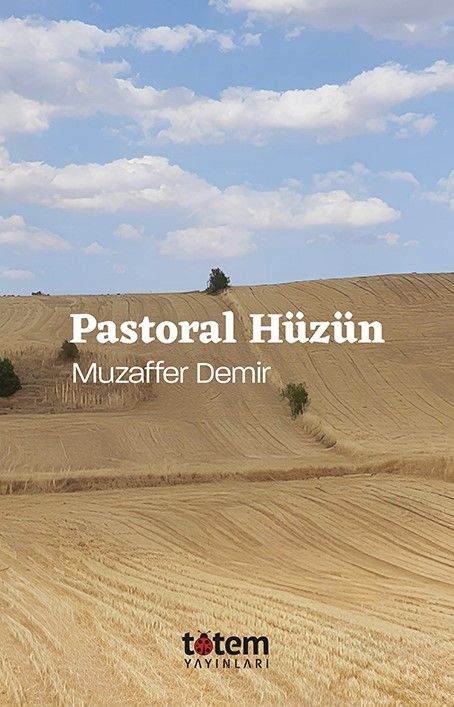 Pastoral Hüzün - Totem Yayınları Kitap
