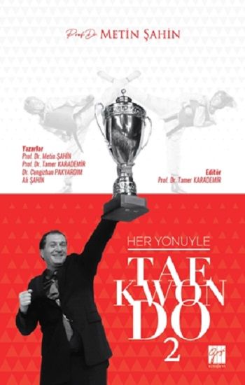 Her Yönüyle Taekwondo 2 - Gazi Kitabevi Kitap