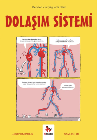 Dolaşım Sistemi - Gençler İçin Çizgilerle Bilim - Almidilli Kitap