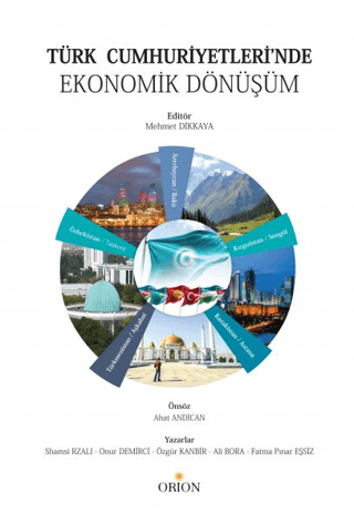 Türk Cumhuriyetleri’nde Ekonomik Dönüşüm - Orion Kitabevi Kitap