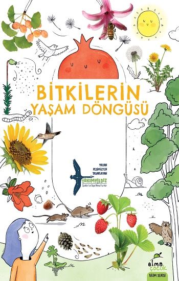 Bitkilerin Yaşam Döngüsü - Elma Çocuk Kitap