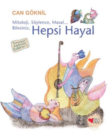 Hepsi Hayal (Ciltli) - Can Çocuk Yayınları Kitap