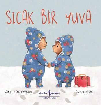 Sıcak Bir Yuva - İş Bankası Kültür Yayınları Kitap