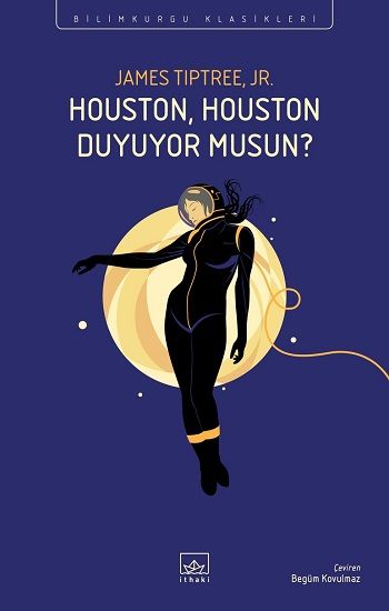 Houston, Houston Duyuyor Musun? - İthaki Yayınları Kitap
