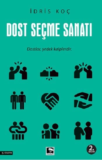 Dost Seçme Sanatı - Çınaraltı Yayınları Kitap