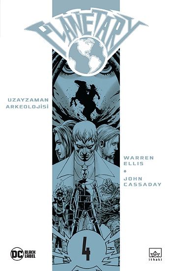 Planetary Cilt 4 - Uzayzaman Arkeolojisi - İthaki Yayınları Kitap