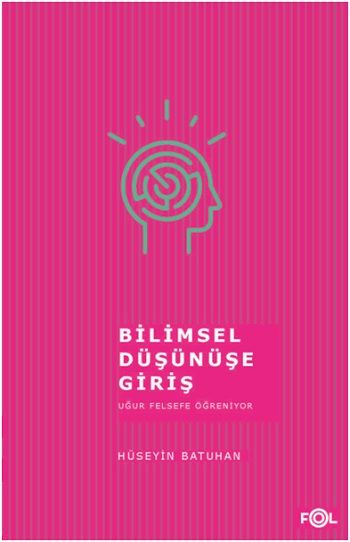 Bilimsel Düşünüşe Giriş - Fol Kitap Kitap