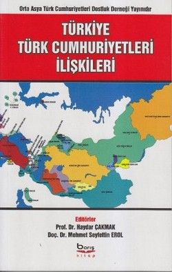 Türkiye Türk Cumhuriyetleri İlişkileri - Barış Kitap Kitap