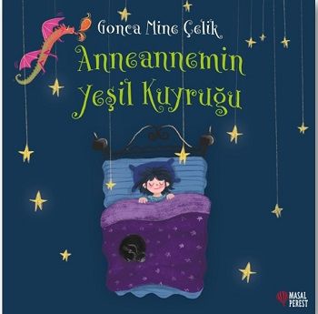 Anneannemin Yeşil Kuyruğu - Masalperest Kitap