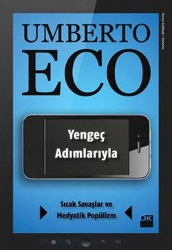 Yengeç Adımlarıyla Sıcak Savaşlar ve Medyatik Popülizm - Umberto Eco, Avrupa Birliği Türkçe kitap kapağı