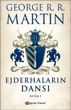 Ejderhaların Dansı 1 - Buz ve Ateşin Şarkısı 5 - George R. R. Martin, Bilim Kurgu Türkçe kitap kapağı
