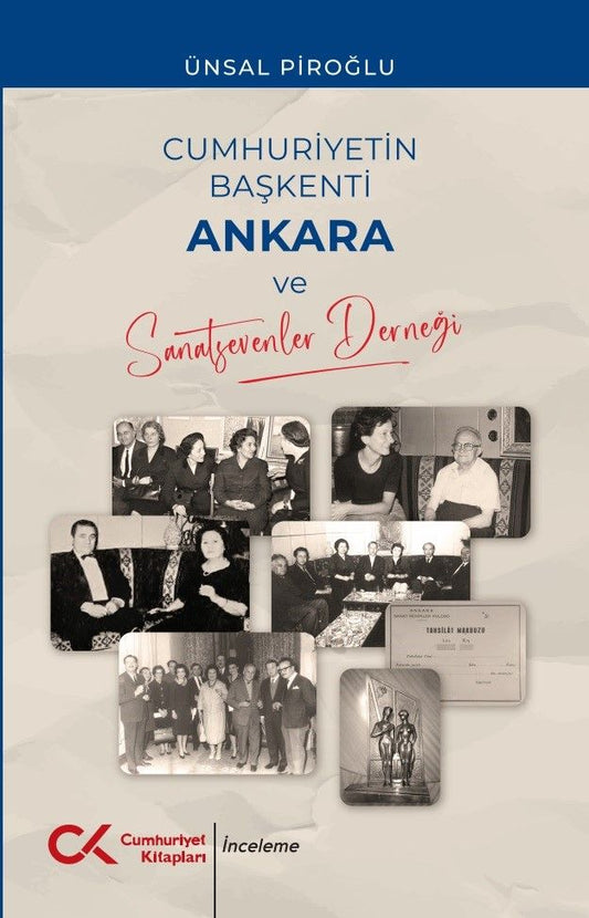 Cumhuriyetin Başkenti Ankara ve Sanatsevenler Derneği - Cumhuriyet Kitapları Kitap
