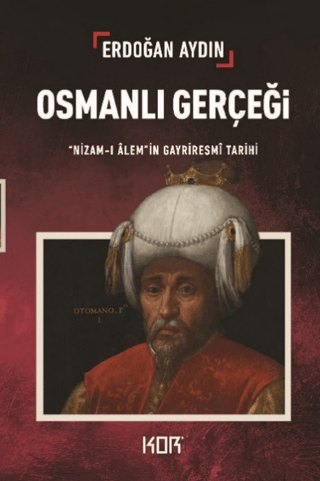 Osmanlı Gerçeği - Kor Kitap Kitap