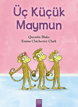Üç Küçük Maymun - 1001 Çiçek Kitaplar Kitap
