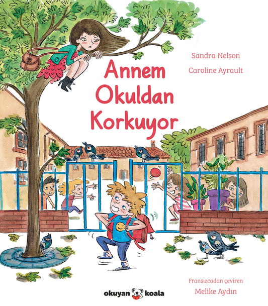 Annem Okuldan Korkuyor - Okuyan Koala Kitap