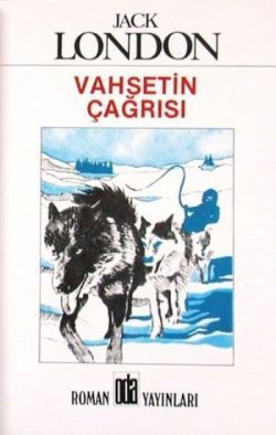 Vahşetin Çağrısı Jack London Türkçe kitap kapağı