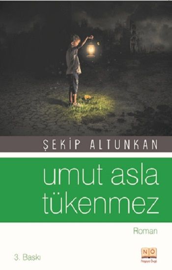 Umut Asla Tükenmez - Neşeye Övgü Kitap
