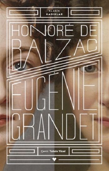 Eugenie Grandet - Klasik Kadınlar - Can Yayınları Kitap