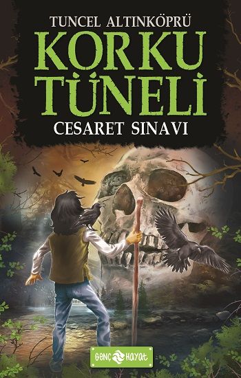 Korku Tüneli Cesaret Sınavı - Genç Hayat Kitap