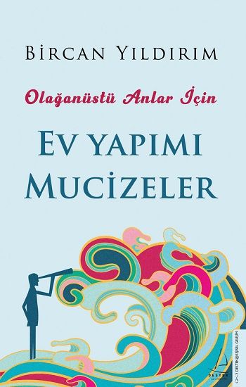 Olağanüstü Anlar İçin Ev Yapımı Mucizeler - Destek Yayınları Kitap
