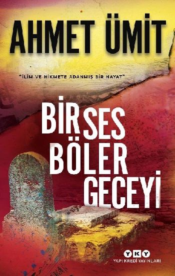 Bir Ses Böler Geceyi - Yapı Kredi Yayınları Kitap