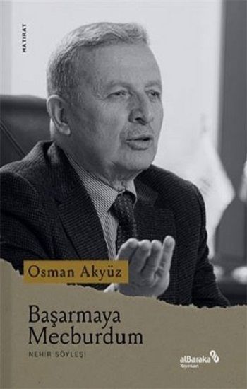 Başarmaya Mecburdum - Albaraka Yayınları Kitap