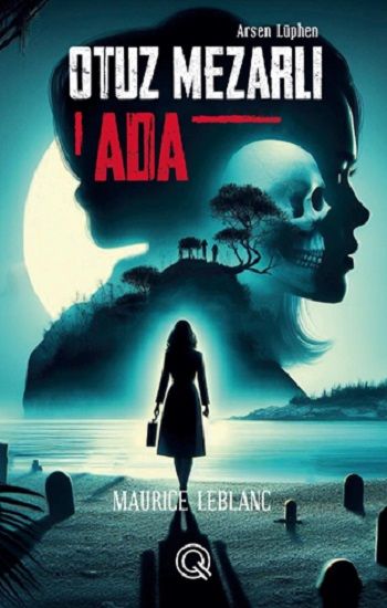 Otuz Mezarlı Ada (Poster Hediyeli) (Ciltli) - Q Yayınları Kitap