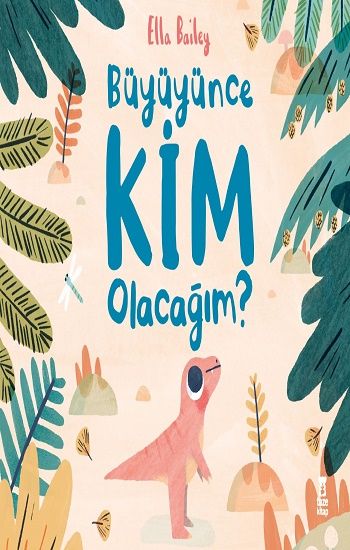 Büyüyünce Kim Olacağım? - Taze Kitap Kitap