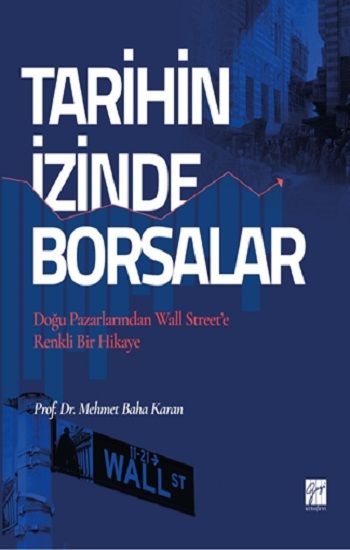 Tarihin İzinde Borsalar - Gazi Kitabevi Kitap