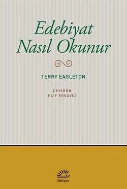 Edebiyat Nasıl Okunur - İletişim Yayınları Kitap