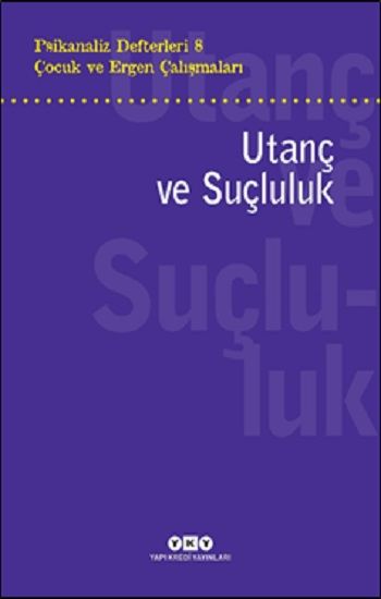 Utanç ve Suçluluk - Yapı Kredi Yayınları Kitap
