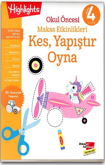 Okul Öncesi Makas Etkinlikleri Kes, Yapıştır, Oyna 4. Seviye - Dikkat Atölyesi Yayınları Kitap