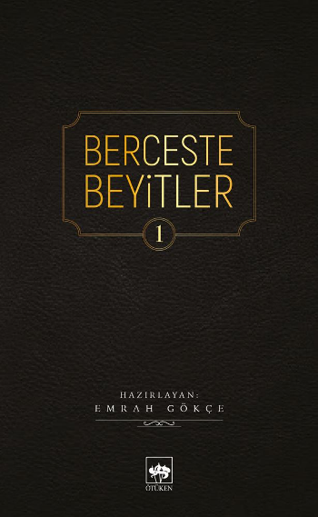 Berceste Beyitler - Ötüken Neşriyat Kitap