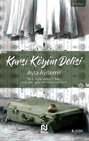 Karşı Köyün Delisi - Nesil Yayınları Kitap