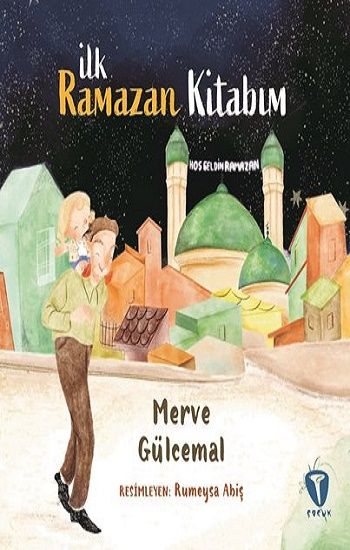 İlk Ramazan Kitabım - Turkuvaz Kitap Kitap