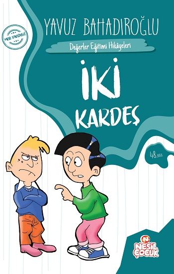 İki Kardeş Yavuz Bahadıroğlu Türkçe çocuk kitabı kapağı