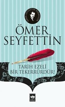 Tarih Ezeli Bir Tekerrürdür! - Ötüken Neşriyat Kitap