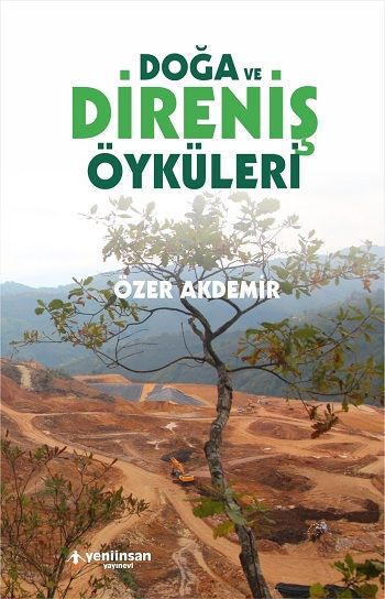 Doğa ve Direniş Öyküleri - Yeni İnsan Yayınları Kitap