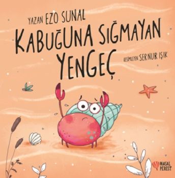 Kabuğuna Sığmayan Yengeç - Masalperest Kitap