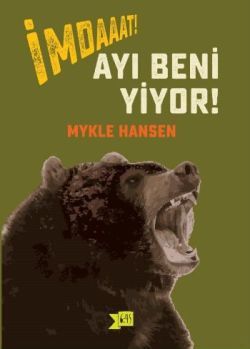 İmdaaat! Ayı Beni Yiyor! - Altıkırkbeş Yayınları Kitap
