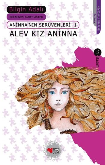 Alev Kız Aninna - Can Çocuk Yayınları Kitap